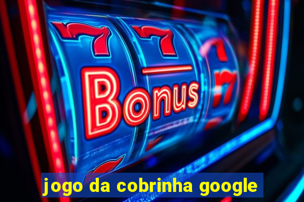 jogo da cobrinha google